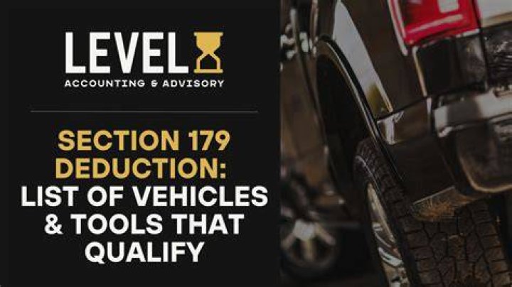 What vehicles qualify for a 179 deduction?